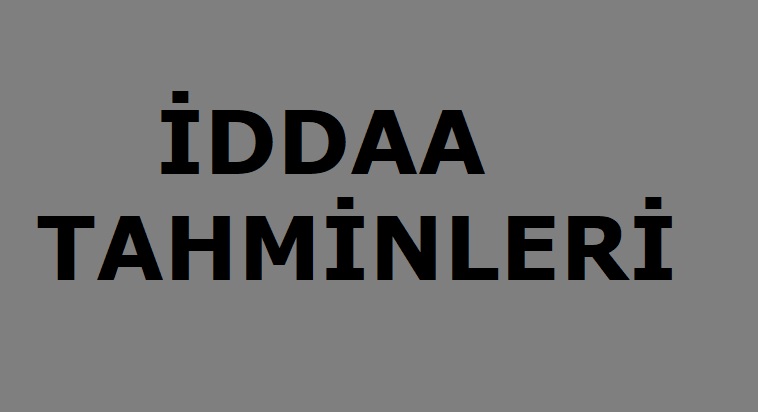 iddaa bahis tahminleri