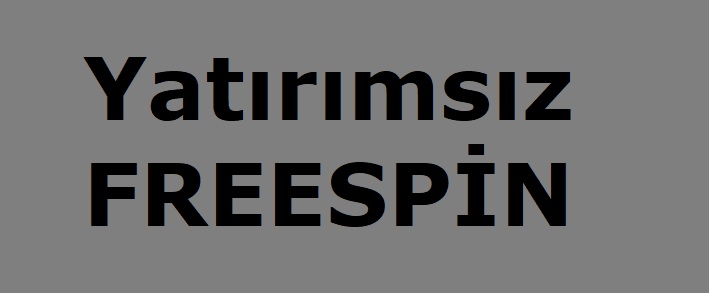 yatırımsız freespin